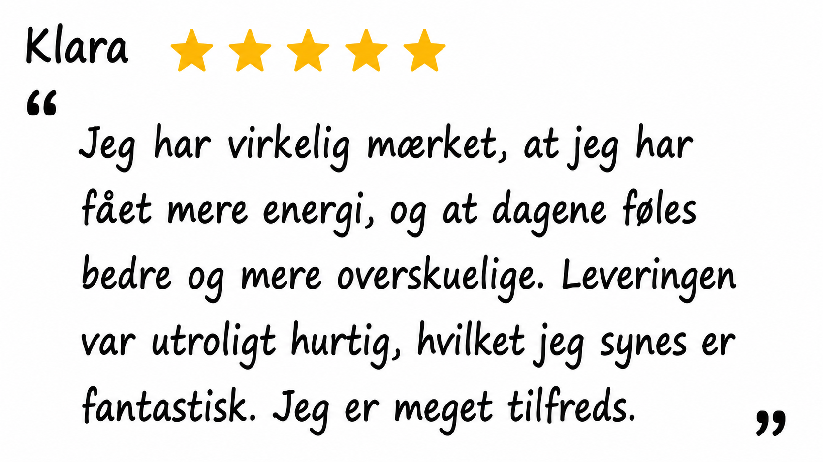 Verificeret anmeldelse fra Klara