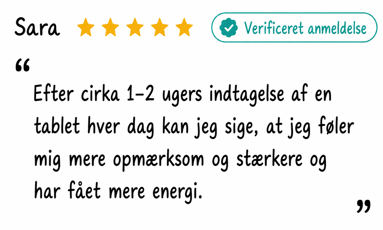 Verificeret anmeldelse fra Sara